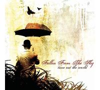 Fallen from the Sky - Tune Out the World