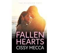 Fallen Hearts: BookTok loves this! The steamy and addictive small town romance from Cissy Mecca for 2025 (The Bachelor Pact, 1)