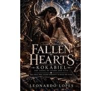 FALLEN HEARTS: KOKABIEL: THE ANGEL OF STARS AND FATE: 5