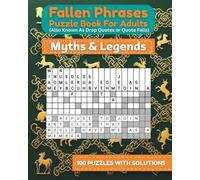 Fallen Phrases Puzzle Book for Adults (Also Known As Drop Quotes or Quote Falls): Myths & Legends