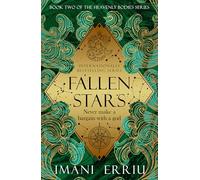 Fallen Stars: Book two of the Heavenly Bodies series: 2