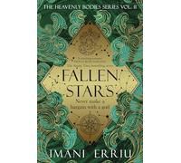 Fallen Stars: The new celestial fantasy romance in the Sunday Times bestselling Heavenly Bodies series: 2
