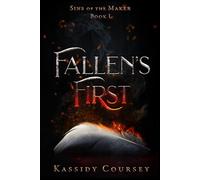 Fallen's First (Sins of the Maker)