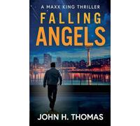 Falling Angels: A Maxx King Thriller: 3
