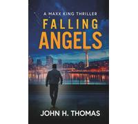 Falling Angels: A Maxx King Thriller: 3