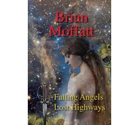 Falling Angels Lost Highways