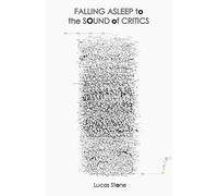 Falling Asleep to the Sound of Critics