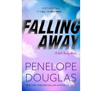 Falling Away: A powerfully emotional and addictive second chance romance (Fall Away)