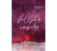 Falling Embers: A Tattered & Torn Special Edition