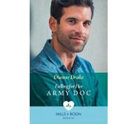 Falling For Her Army Doc (ebook)