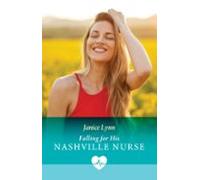 Falling For His Nashville Nurse (ebook)