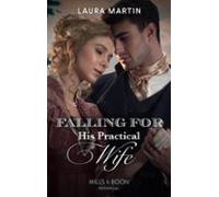 Falling For His Practical Wife (ebook)