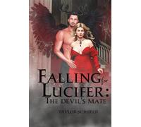 Falling for Lucifer: The Devil's Mate (Lucifer's Assistant)