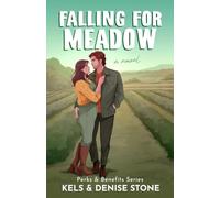 Falling for Meadow: 4 (Perks & Benefits)