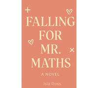 Falling for Mr. Maths