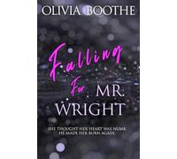 Falling for Mr. Wright (Discreet Cover Edition): Chronicles of a Dancing Heart Billionaire Romance duet book 1