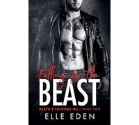Falling for the Beast: 2 (Death's Soldiers MC)