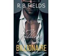 Falling for the Billionaire: Een Schandalig Rijke Vrijgezellen-roman: 5