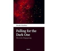 Falling for the Dark One: Die erste Begegnung