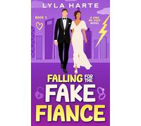 Falling for the Fake Fiancé: A forbidden enemies-to-lovers romance (Sins We Keep)