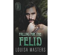 Falling for the Felid: 3 (Elf Magic)