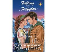 Falling for the Firefighter (Angel's Peak)