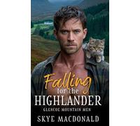 Falling for the Highlander: A Cozy Enemies-to-Lovers Highland Romance with a Cat Café (Glencoe Mountain Men)