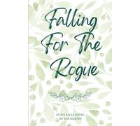 Falling For The Rogue: Ivy Falls Series: 1