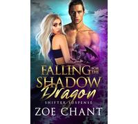 Falling for the Shadow Dragon (Shifter Suspense)