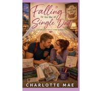 Falling for the Single Dad: A Kisses Only Small Town Romance (Cedar Hollow Romance)
