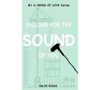 Falling for the Sound of You (Sense of Love)