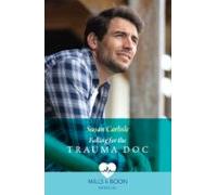 Falling For The Trauma Doc (ebook)