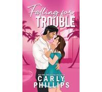 Falling for Trouble: 1 (The Dare to Fall Series)
