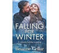 Falling for Winter: A romantic holiday suspense (Ridge Valley)