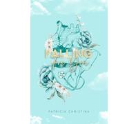 Falling for you: Liebesroman: Verliebe dich nicht in Dr. Hottie