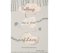 Falling in and out of Love: The Teenage Experience