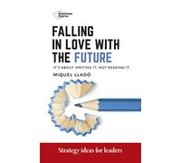 Falling in love with the future (Empresa (plataforma))
