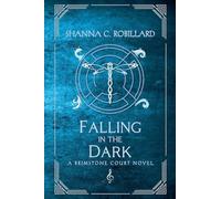 Falling in the Dark: 5 (A Brimstone Court Novel)