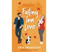 Falling Inn Love: (Freedom Valley Series Book 1)