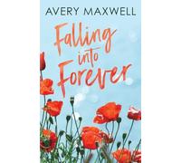 Falling Into Forever: Special Edition