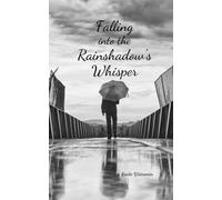 Falling into the Rainshadow's Whisper