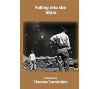 Falling into the Stars: A Novel