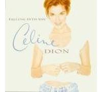 Falling Into You by Celine Dion (1997-11-16)