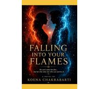 FALLING INTO YOUR FLAMES