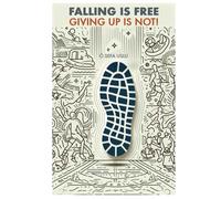 FALLING IS FREE, GIVING UP IS NOT!: An Inspirational Guide for Young Athletes and Their Families