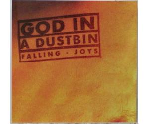 Falling Joys - God in a Dustbin