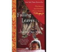 Falling Leaves: The Memoir of an Unwanted Chinese Daughter