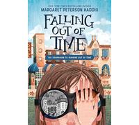 Falling Out of Time: 2 (Running Out of Time, 2)