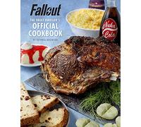 Fallout: The Vault Dwelleras Official Cookbook