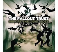 Fallout Trust, the - Before the Light Goes [Vinilo]